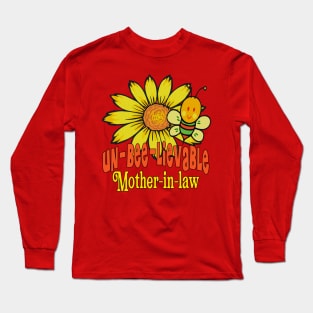 Unbelievable Mother-in-law Sunflowers and Bees Long Sleeve T-Shirt